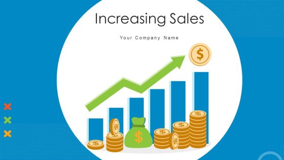 Increasing Sales Return On Investment Ppt PowerPoint Presentation Complete Deck With Slides