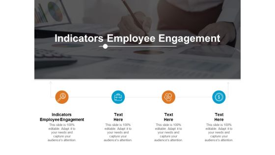 Indicators Employee Engagement Ppt PowerPoint Presentation Layouts Gridlines Cpb Indicators Employee Engagement Ppt PowerPoint Presentation Layouts Gridlines Cpb