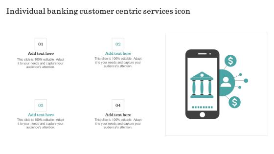 Individual Banking Customer Centric Services Icon Icons PDF