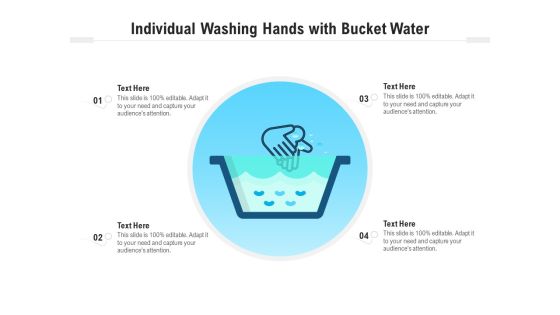 Individual Washing Hands With Bucket Water Ppt PowerPoint Presentation File Format Ideas PDF Individual Washing Hands With Bucket Water Ppt PowerPoint Presentation File Format Ideas PDF
