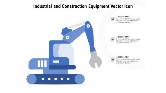 Industrial And Construction Equipment Vector Icon Ppt PowerPoint Presentation Gallery Graphics Download PDF