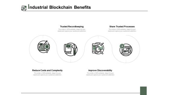 Industrial Blockchain Benefits Ppt PowerPoint Presentation Slides Ideas