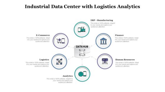 Industrial Data Center With Logistics Analytics Ppt PowerPoint Presentation Show Slideshow PDF Industrial Data Center With Logistics Analytics Ppt PowerPoint Presentation Show Slideshow PDF
