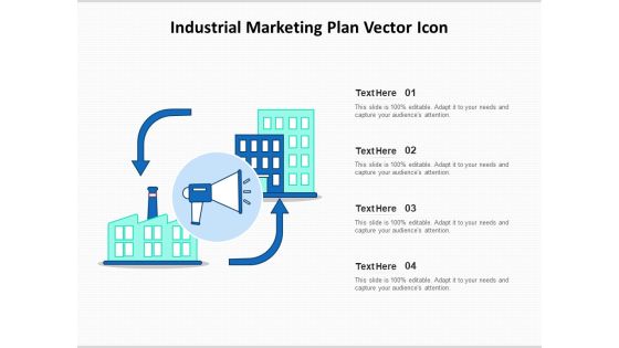 Industrial Marketing Plan Vector Icon Ppt PowerPoint Presentation Icon Layouts PDF Industrial Marketing Plan Vector Icon Ppt PowerPoint Presentation Icon Layouts PDF