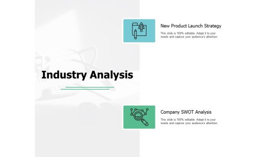 Industry Analysis Strategy Ppt PowerPoint Presentation Styles Display Industry Analysis Strategy Ppt PowerPoint Presentation Styles Display