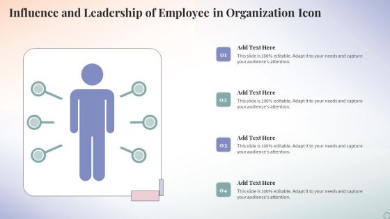 Influence And Leadership Of Employee In Organization Icon Ppt PowerPoint Presentation Inspiration Sample PDF Influence And Leadership Of Employee In Organization Icon Ppt PowerPoint Presentation Inspiration Sample PDF
