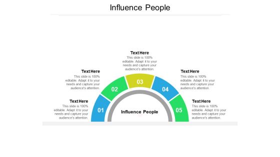 Influence People Ppt PowerPoint Presentation Icon Summary Cpb Influence People Ppt PowerPoint Presentation Icon Summary Cpb