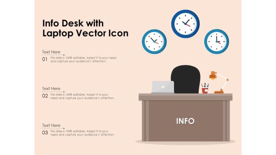 Info Desk With Laptop Vector Icon Ppt PowerPoint Presentation Gallery Deck PDF Info Desk With Laptop Vector Icon Ppt PowerPoint Presentation Gallery Deck PDF