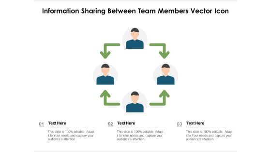 Information Sharing Between Team Members Vector Icon Ppt PowerPoint Presentation Show Slideshow PDF Information Sharing Between Team Members Vector Icon Ppt PowerPoint Presentation Show Slideshow PDF