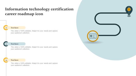 Information Technology Certification Career Roadmap Icon Diagrams PDF
