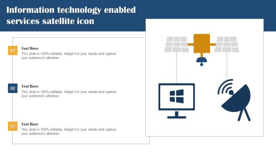 Information Technology Enabled Services Satellite Icon Slides PDF Information Technology Enabled Services Satellite Icon Slides PDF