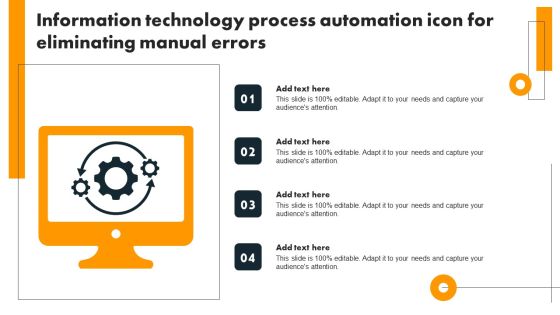 Information Technology Process Automation Icon For Eliminating Manual Errors Template PDF Information Technology Process Automation Icon For Eliminating Manual Errors Template PDF