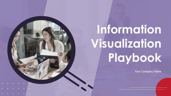 Information Visualizations Playbook Ppt PowerPoint Presentation Complete With Slides Information Visualizations Playbook Ppt PowerPoint Presentation Complete With Slides