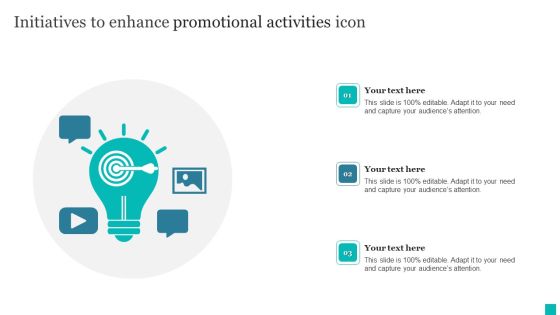 Initiatives To Enhance Promotional Activities Icon Ppt PowerPoint Presentation File Show PDF Initiatives To Enhance Promotional Activities Icon Ppt PowerPoint Presentation File Show PDF