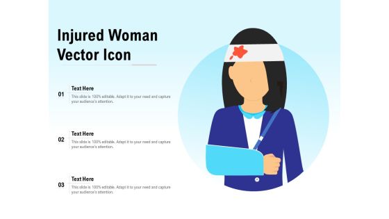 Injured Woman Vector Icon Ppt PowerPoint Presentation Slides Deck PDF