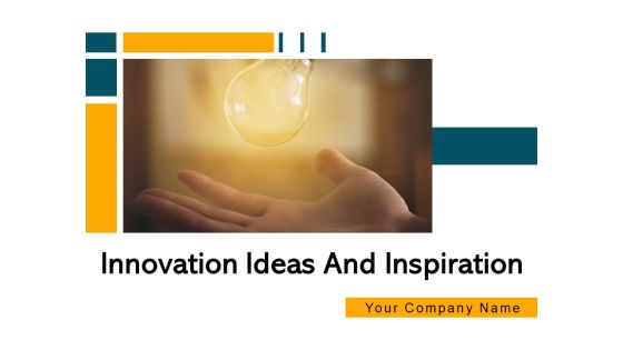Innovation Ideas And Inspiration Sales Growth Ppt PowerPoint Presentation Complete Deck Innovation Ideas And Inspiration Sales Growth Ppt PowerPoint Presentation Complete Deck
