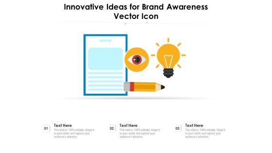 Innovative Ideas For Brand Awareness Vector Icon Ppt PowerPoint Presentation Model Graphics Tutorials PDF Innovative Ideas For Brand Awareness Vector Icon Ppt PowerPoint Presentation Model Graphics Tutorials PDF
