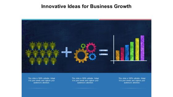 Innovative Ideas For Business Growth Ppt Powerpoint Presentation Ideas Portrait Innovative Ideas For Business Growth Ppt Powerpoint Presentation Ideas Portrait