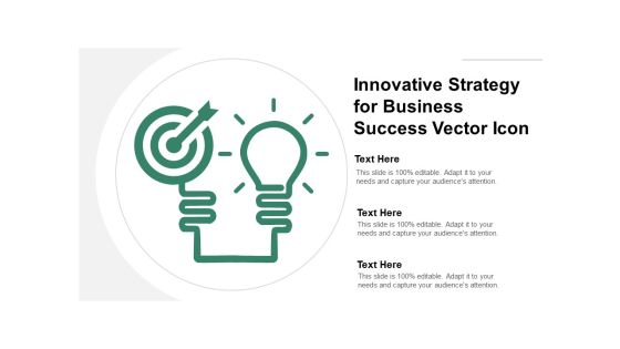 Innovative Strategy For Business Success Vector Icon Ppt Powerpoint Presentation Summary Structure Innovative Strategy For Business Success Vector Icon Ppt Powerpoint Presentation Summary Structure
