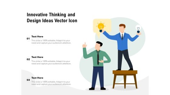 Innovative Thinking And Design Ideas Vector Icon Ppt PowerPoint Presentation Portfolio Shapes PDF Innovative Thinking And Design Ideas Vector Icon Ppt PowerPoint Presentation Portfolio Shapes PDF