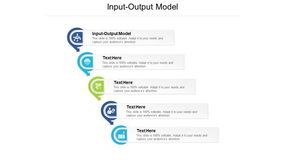 Input Output Model Ppt PowerPoint Presentation Ideas Graphics Tutorials Cpb Pdf Input Output Model Ppt PowerPoint Presentation Ideas Graphics Tutorials Cpb Pdf