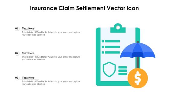 Insurance Claim Settlement Vector Icon Ppt Infographics Demonstration PDF Insurance Claim Settlement Vector Icon Ppt Infographics Demonstration PDF