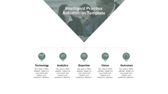 Intelligent Process Automation Technology Ppt PowerPoint Presentation Pictures Slides Intelligent Process Automation Technology Ppt PowerPoint Presentation Pictures Slides