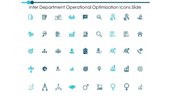 Inter Department Operational Optimization Icons Slide Ppt PowerPoint Presentation Inspiration Master Slide