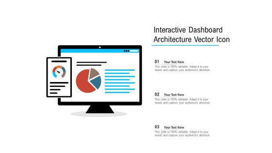 Interactive Dashboard Architecture Vector Icon Ppt PowerPoint Presentation File Background Image PDF
