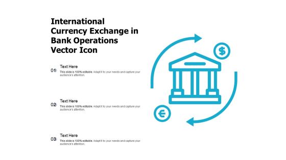 International Currency Exchange In Bank Operations Vector Icon Ppt PowerPoint Presentation Gallery Designs PDF International Currency Exchange In Bank Operations Vector Icon Ppt PowerPoint Presentation Gallery Designs PDF