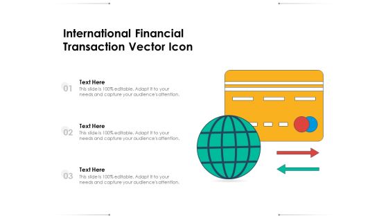 International Financial Transaction Vector Icon Ppt PowerPoint Presentation File Visual Aids PDF International Financial Transaction Vector Icon Ppt PowerPoint Presentation File Visual Aids PDF
