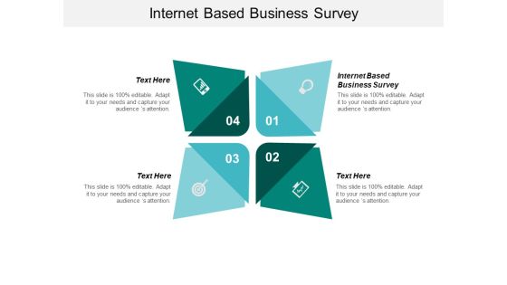 Internet Based Business Survey Ppt PowerPoint Presentation Outline Show Cpb Internet Based Business Survey Ppt PowerPoint Presentation Outline Show Cpb