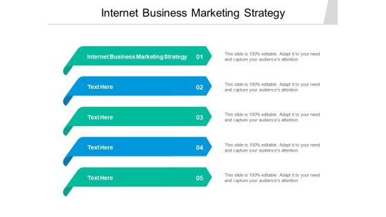 Internet Business Marketing Strategy Ppt PowerPoint Presentation Outline Files Cpb