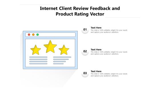 Internet Client Review Feedback And Product Rating Vector Ppt PowerPoint Presentation Pictures Show PDF Internet Client Review Feedback And Product Rating Vector Ppt PowerPoint Presentation Pictures Show PDF