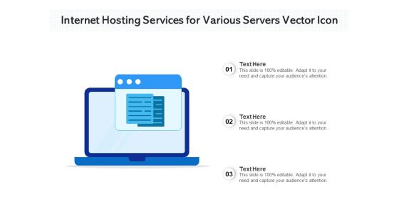 Internet Hosting Services For Various Servers Vector Icon Ppt PowerPoint Presentation Gallery Example PDF