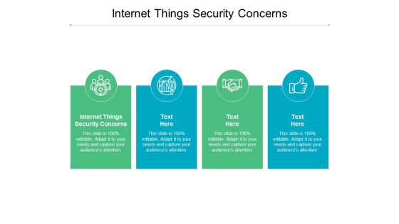 Internet Things Security Concerns Ppt PowerPoint Presentation Show Picture Cpb