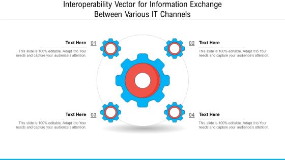 Interoperability Vector For Information Exchange Between Various IT Channels Ppt PowerPoint Presentation Gallery Graphics PDF Interoperability Vector For Information Exchange Between Various IT Channels Ppt PowerPoint Presentation Gallery Graphics PDF