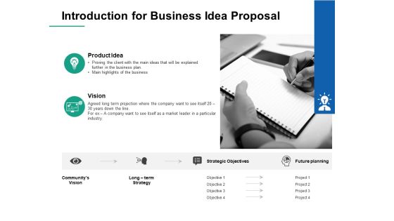 Introduction For Business Idea Proposal Vision Ppt PowerPoint Presentation Summary Example Introduction Introduction For Business Idea Proposal Vision Ppt PowerPoint Presentation Summary Example Introduction