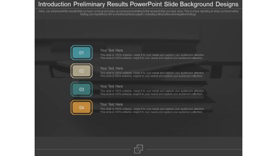 Introduction Preliminary Results Powerpoint Slide Background Designs Introduction Preliminary Results Powerpoint Slide Background Designs