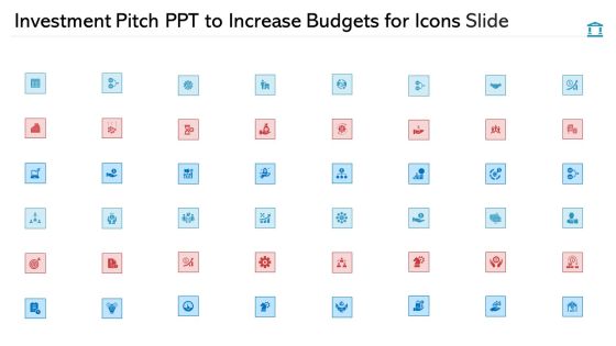 Investment Pitch Ppt To Increase Budgets For Icons Slide Diagrams PDF Investment Pitch Ppt To Increase Budgets For Icons Slide Diagrams PDF