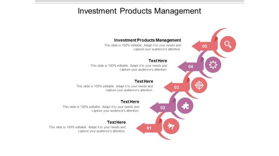 Investment Products Management Ppt PowerPoint Presentation Summary Graphics Cpb Pdf Investment Products Management Ppt PowerPoint Presentation Summary Graphics Cpb Pdf