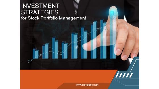 Investment Strategies For Stock Portfolio Management Ppt PowerPoint Presentation Complete Deck With Slides Investment Strategies For Stock Portfolio Management Ppt PowerPoint Presentation Complete Deck With Slides