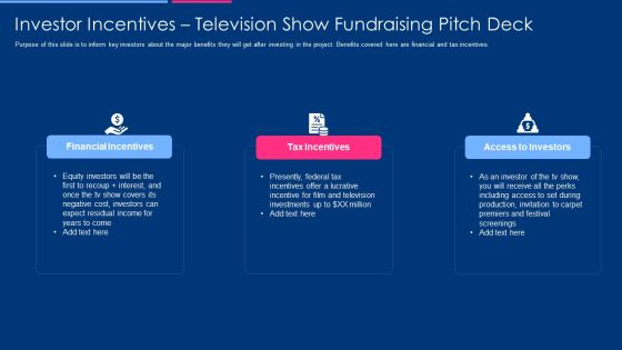 Investor Incentives Television Show Fundraising Pitch Deck Information PDF Investor Incentives Television Show Fundraising Pitch Deck Information PDF