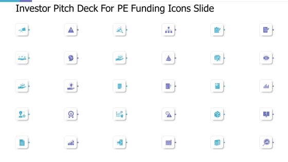 Investor Pitch Deck For PE Funding Icons Slide Ideas PDF Investor Pitch Deck For PE Funding Icons Slide Ideas PDF