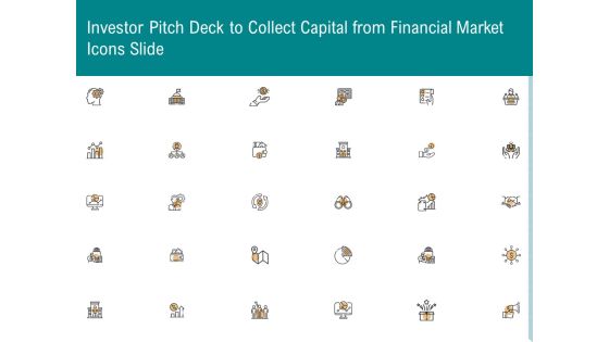 Investor Pitch Deck To Collect Capital From Financial Market Icons Slide Pictures PDF Investor Pitch Deck To Collect Capital From Financial Market Icons Slide Pictures PDF