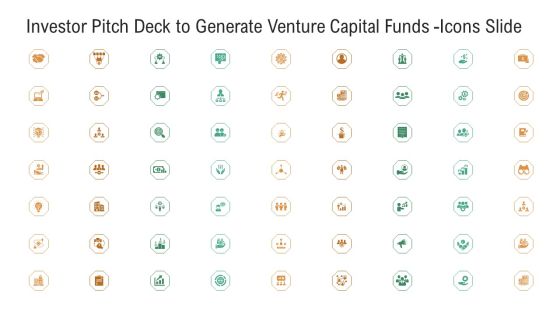 Investor Pitch Deck To Generate Venture Capital Funds Icons Slide Ppt File Templates PDF Investor Pitch Deck To Generate Venture Capital Funds Icons Slide Ppt File Templates PDF