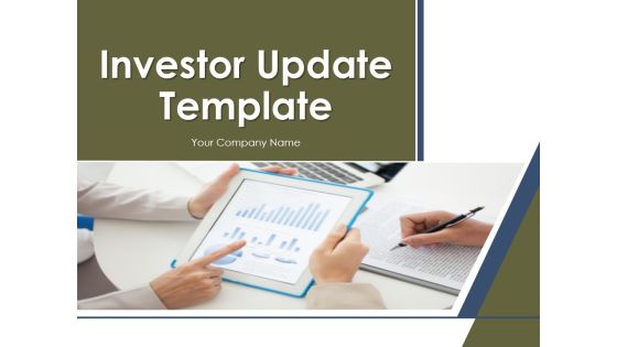 Investor Update Template PowerPoint Presentation Complete Deck With Slides