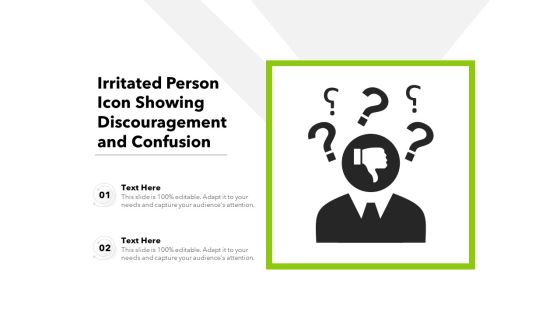 Irritated Person Icon Showing Discouragement And Confusion Ppt PowerPoint Presentation Model Design Inspiration PDF Irritated Person Icon Showing Discouragement And Confusion Ppt PowerPoint Presentation Model Design Inspiration PDF