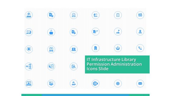 It Infrastructure Library Permission Administration Icons Slide Elements PDF It Infrastructure Library Permission Administration Icons Slide Elements PDF