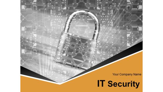 It Security Ppt PowerPoint Presentation Complete Deck With Slides It Security Ppt PowerPoint Presentation Complete Deck With Slides